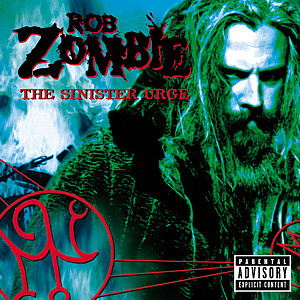 Rob ZOmbie: The Sinister Urge