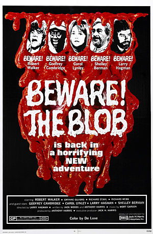 BEWARE: THE BLOB!
